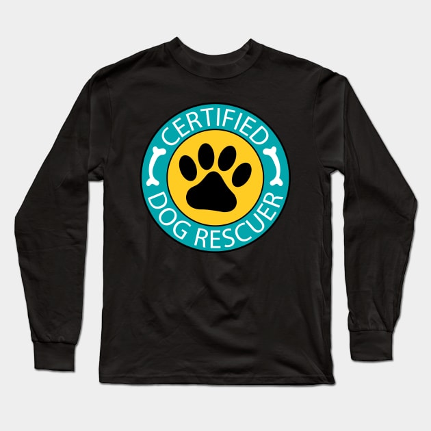 certified dog rescuer badge paw print dog lover gift Long Sleeve T-Shirt by BadDesignCo